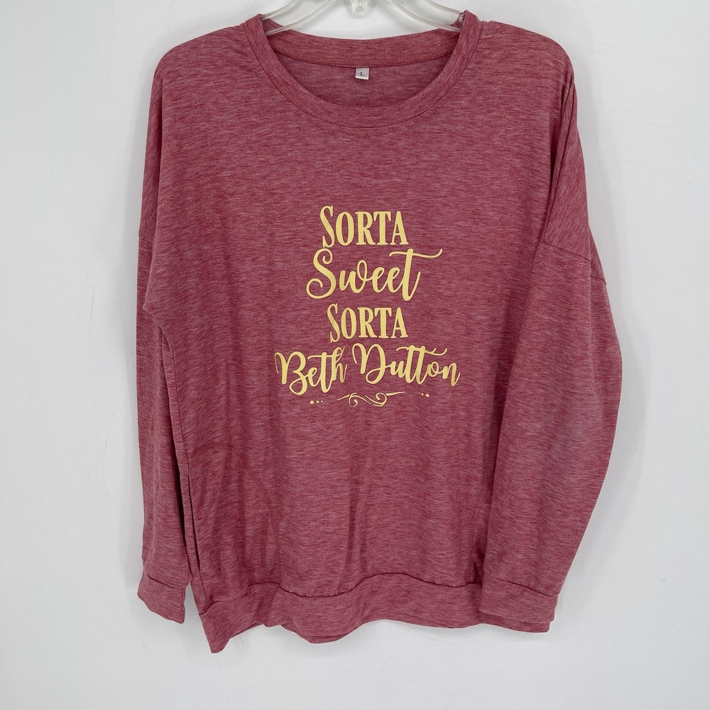 Women's Pink Sorta Sweet Sorta Beth Dutton Stretch Graphic Sweatshirt Size L‎